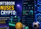 Best Crypto Casinos: Sportsbook Bonuses Move Faster as Blockchain Betting Rewrites Rewards