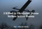 Drone Warfare in Samara After Deadly Overnight Strikes
