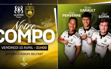 Challenge Cup Rugby Shifts TV Grids and Forces a Late Ulster Test for Stade Rochelais