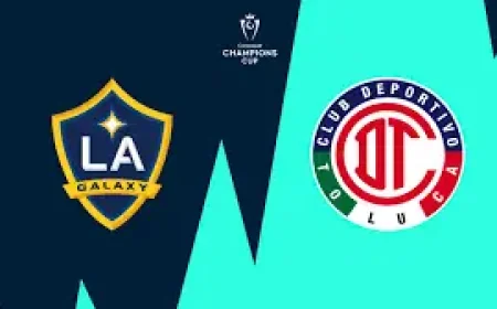 La Galaxy – Toluca and the Semifinal Edge as the Second Leg Arrives