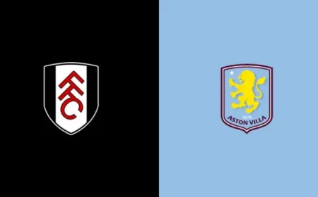 Fulham Vs Aston Villa as the Champions League Race Tightens