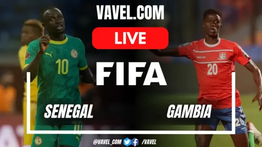 Senegal Vs Gambia: Baboucarr Gaye in the Spotlight Before Dakar Meeting