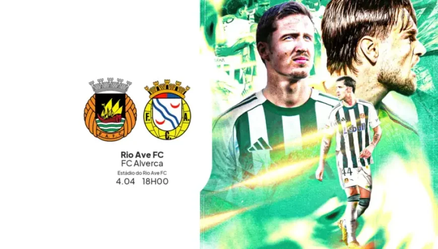 Portugal Fc: Alverca’s Nine-Game Drought Meets Rio Ave — Ticket Alert and Tactical Stakes