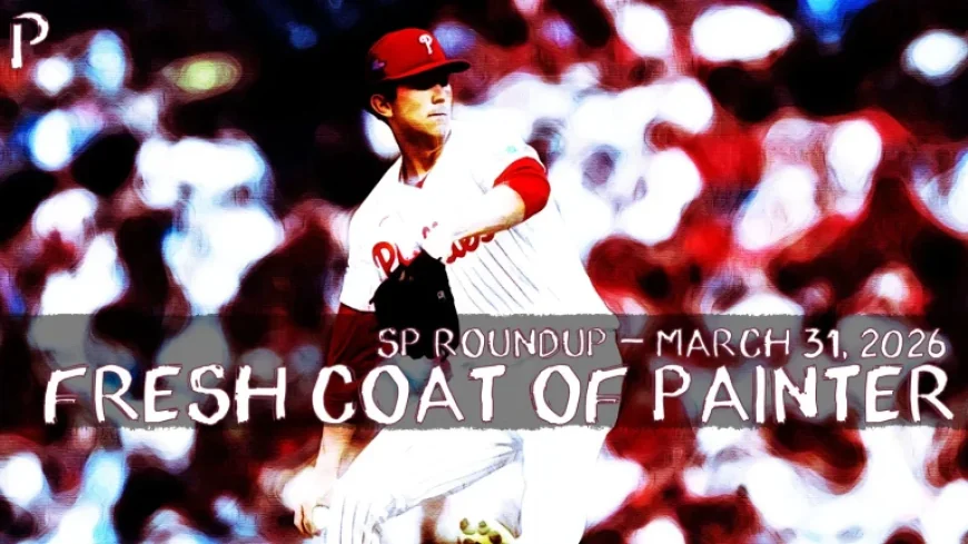 Fantasy Baseball SP Roundup 3/31: Painter Delivers an Impressive Start
