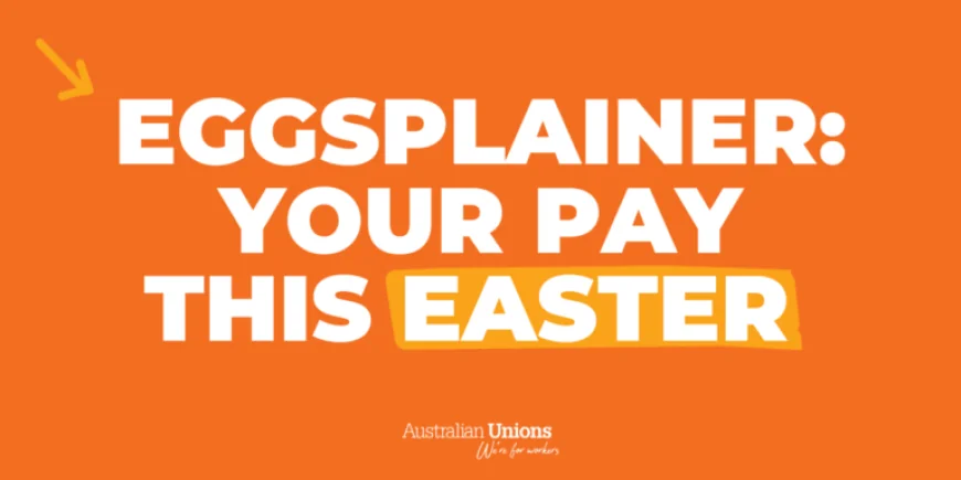 Is Saturday A Public Holiday? Easter long weekend exposes who gets paid and who misses out