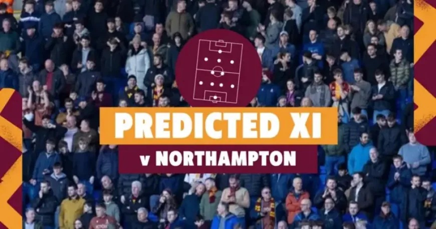Bradford City Vs Northampton Town: Playoff hopes collide with a relegation scramble