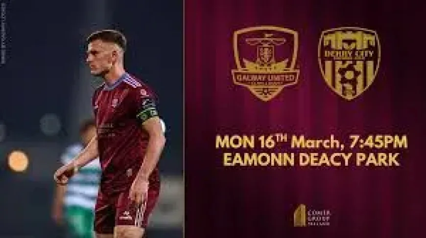 Galway United Vs Derry City: Busy Weekend Sets Up Crucial Test