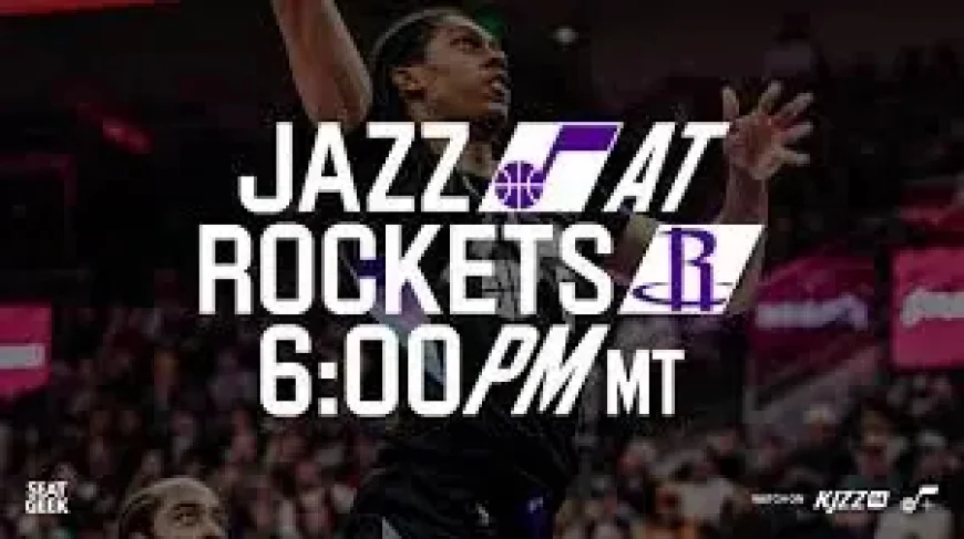 Rockets Vs Jazz: Final Injury Reports and What Tonight’s Game Means for Both Teams