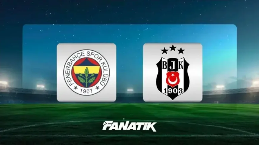 Fenerbahçe Vs Beşiktaş: 2 Lineups, 1 Tactical Warning, and What Decides the Derby