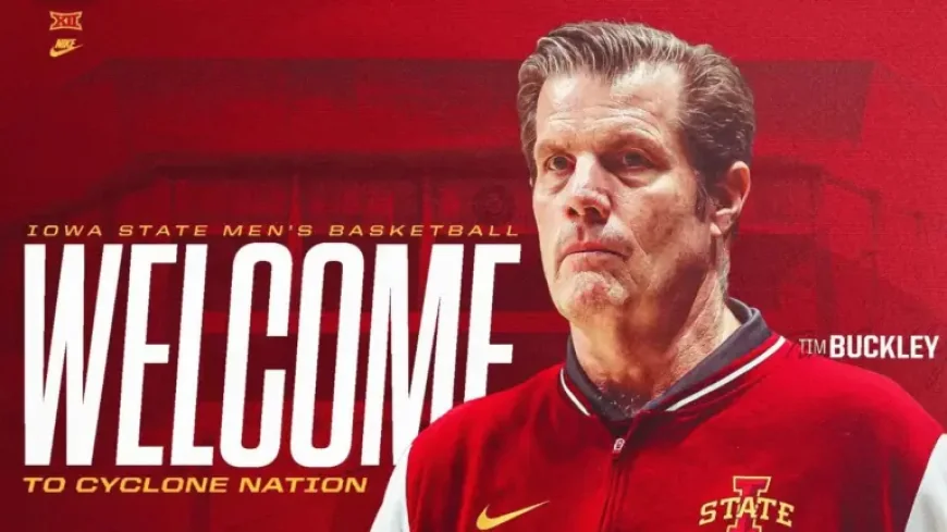 Tim Buckley Basketball: Iowa State’s New Assistant Brings a Proven Development Record