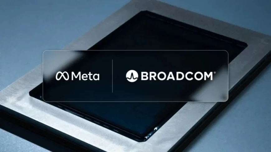 Meta and Broadcom Collaborate to Develop Custom AI Silicon