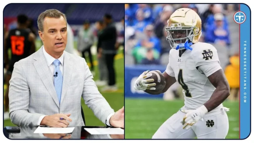 Daniel Jeremiah Advises Titans to Draft Notre Dame’s RB Jeremiyah Love