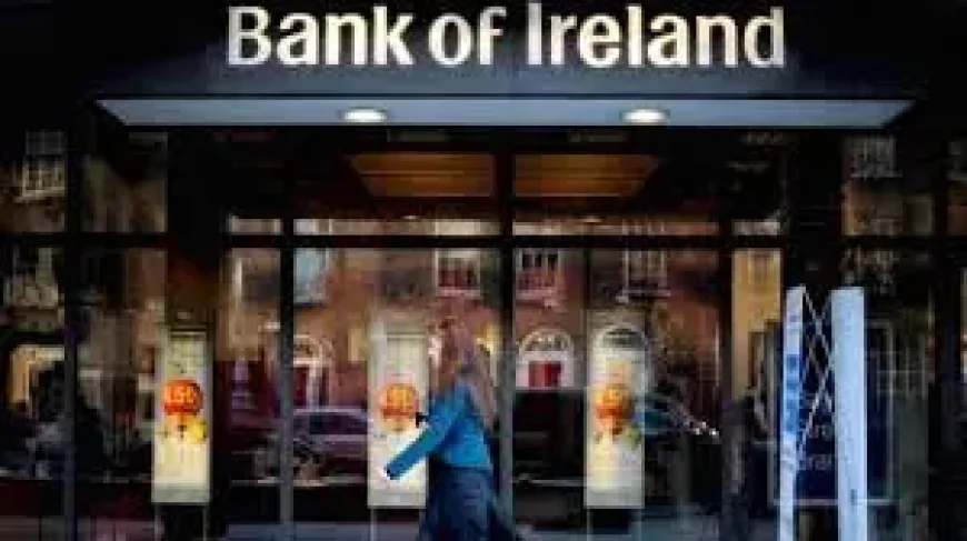 Interest Rate Move: Bank of Ireland raises savings return by 0.4% as neobanks gain ground