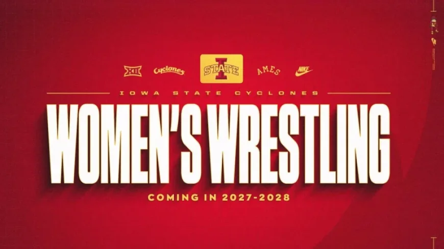 Iowa State Launches Women’s Wrestling as 18th Varsity Program