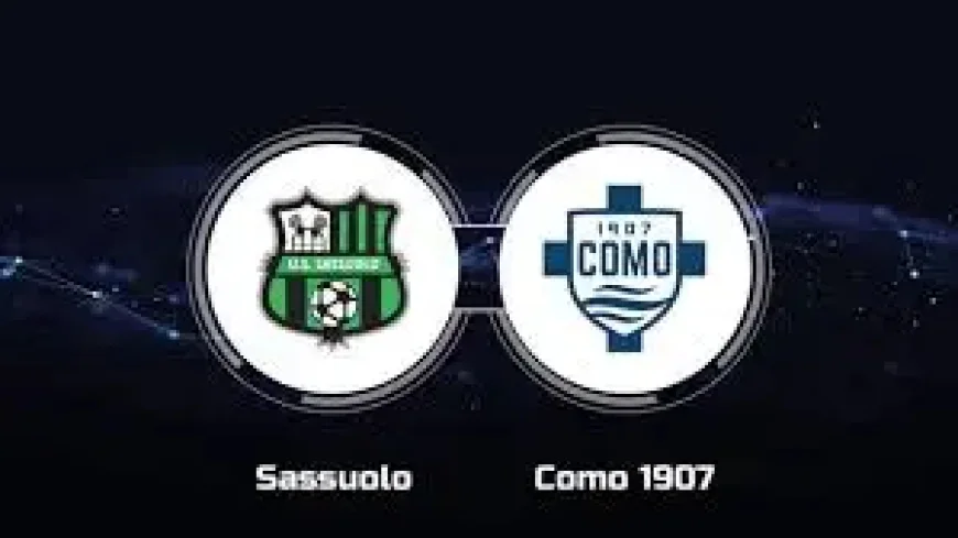 Sassuolo Vs Como: a night of absences, ambition, and a place within reach