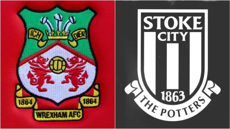 Wrexham Vs Stoke City: urgent Championship warning ahead of kick-off