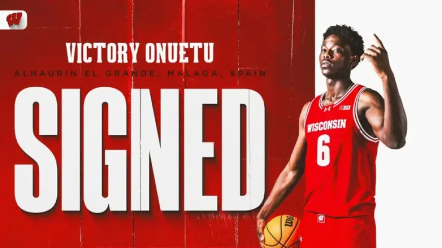 Victory Onuetu joins Wisconsin Badgers roster in latest transfer move