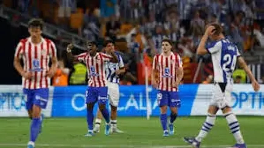 Copa Del Rey Final Leaves Atlético and Real Sociedad in a Breathless 1-1 Turn