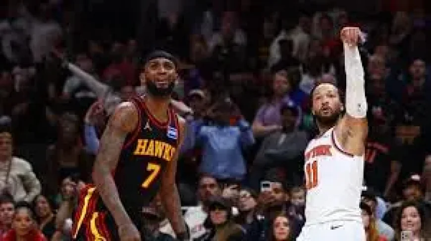Hawks Vs Knicks as the playoffs begin in New York