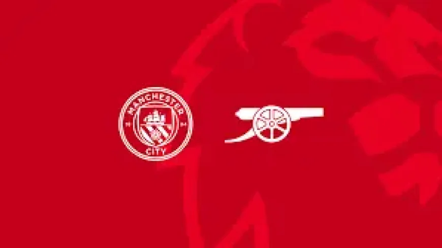 Man City Vs Arsenal: 8 revealing stats and the late-season twist that could shape the title race