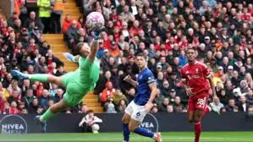 Everton Vs Liverpool: First Hill Dickinson derby carries major stakes