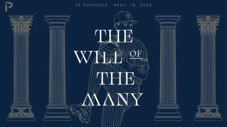 Fantasy Baseball SP Roundup 4/18: Collective Power Shines