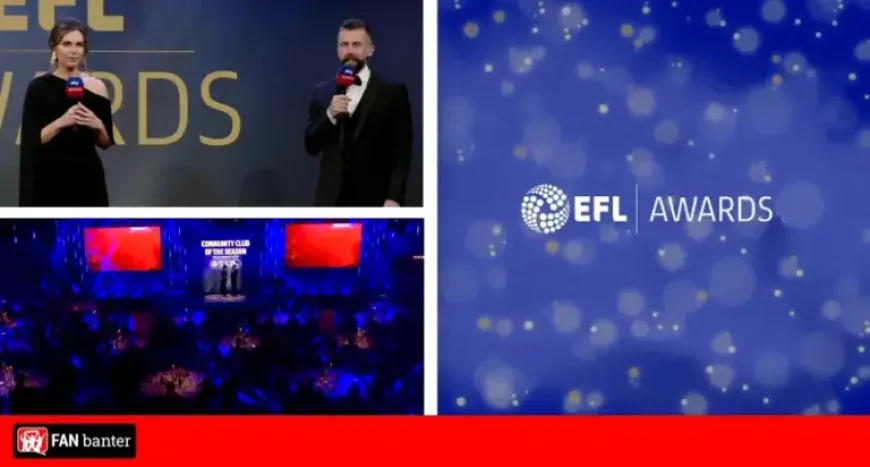 Efl Awards 2026: 4 key takeaways as the winners list is revealed