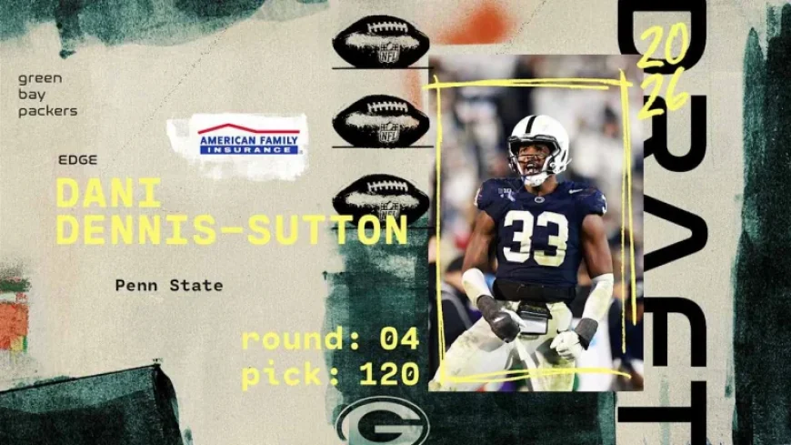 Packers Draft Penn State EDGE Dani Dennis-Sutton at No. 120 Overall