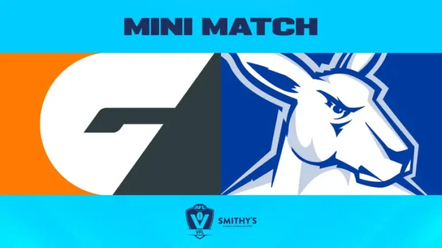 Gws Giants Vs North Melbourne: Roos face early test as Giants restore key names