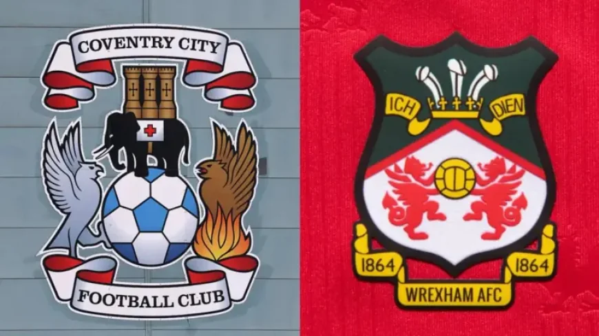 Coventry Vs Wrexham: Playoff Pressure Meets Championship Celebration