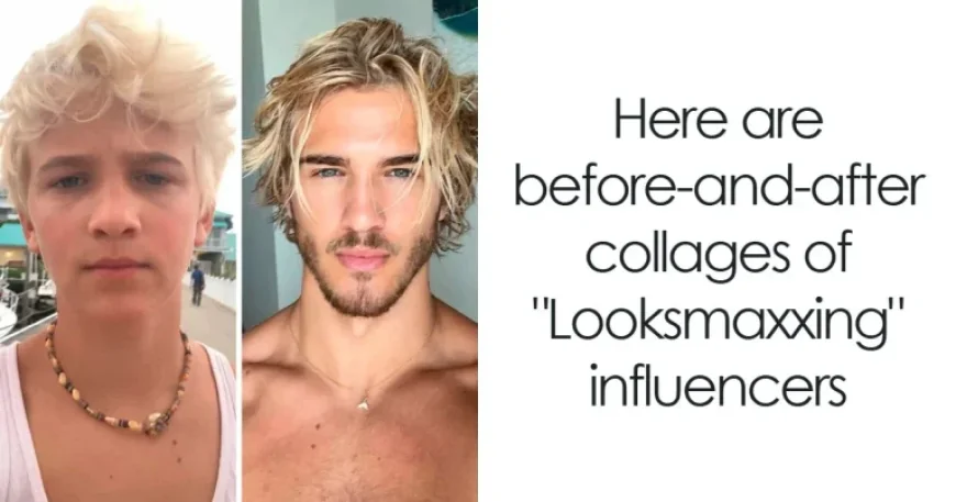“See Dramatic Transformations: Before and After Looksmaxxing Influencers”