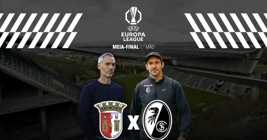 Braga Fc names starting XI for 20-hour Europa League semi-final