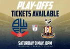 Bolton Wanderers Open Bradford City Tickets for 10am Monday 4 May
