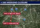 GDOT closes I-285 south of I-20 for weekend work, 285 Shut Down