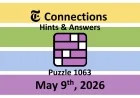 NYT Connections Hints and Answers for May 9, 2026 — Puzzle #1063