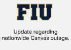 FIU Restores Canvas by 9 a.m. Saturday After Cybersecurity Incident — Is Canvas Still Down