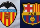 Barcelona Close La Liga At Mestalla — Where To Watch Valencia Cf Vs Fc Barcelona