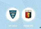 Lecce Vs Genoa Lineups Announced Before Serie A Kickoff