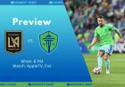 LAFC Host Seattle Sounders Before Six-Week Break — Lafc Vs Seattle Sounders
