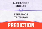 Tsitsipas carries 84% edge over Muller at French Open