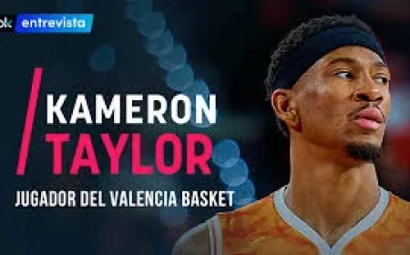 Kameron Taylor Sees Valencia Basket Vs Real Madrid Test Ahead