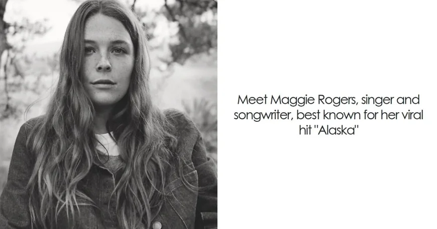Maggie Rogers Turns Alaska Into 2016 Breakthrough