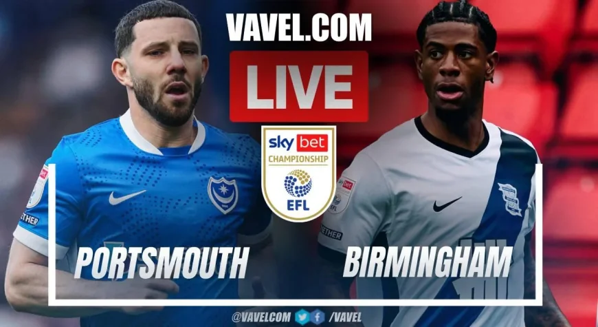 Portsmouth Vs Birmingham Ends Goalless as Both Sides Share the Points