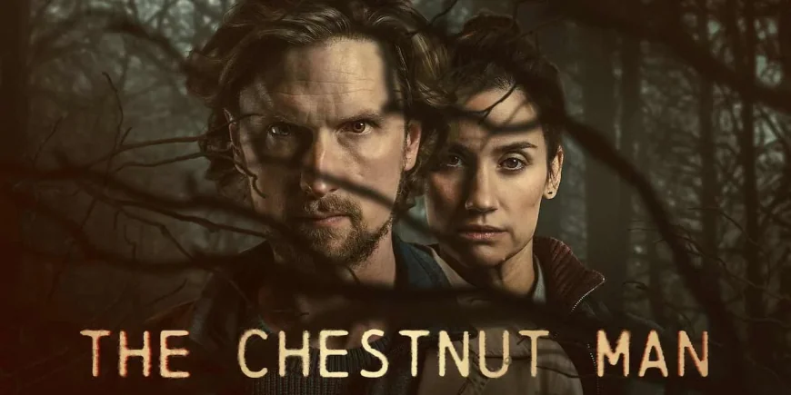 Danica Curcic Returns in The Chestnut Man With 6-Episode Netflix Run