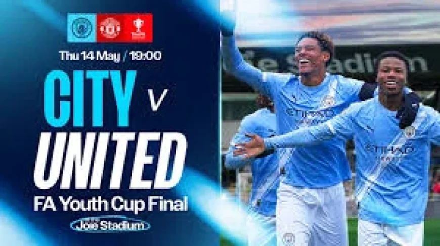 City Keep Fa Youth Cup Final at Joie Stadium on 14 May