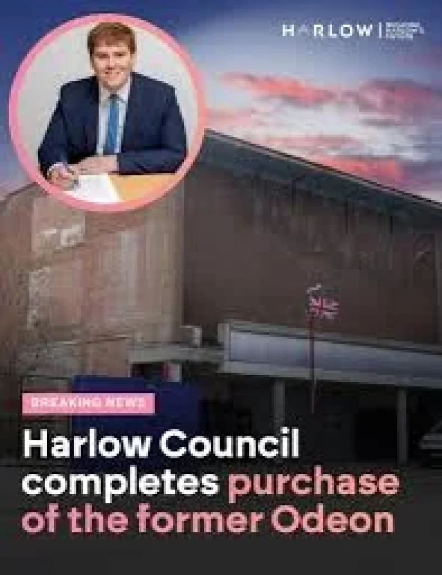 Harlow Council Buys Former Odeon Cinema for Redevelopment