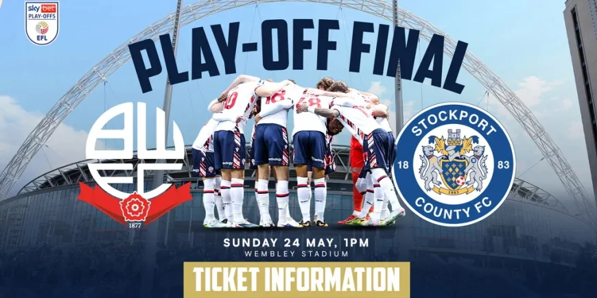 Bolton Wanderers release 36,241 Bwfc Tickets for Wembley final