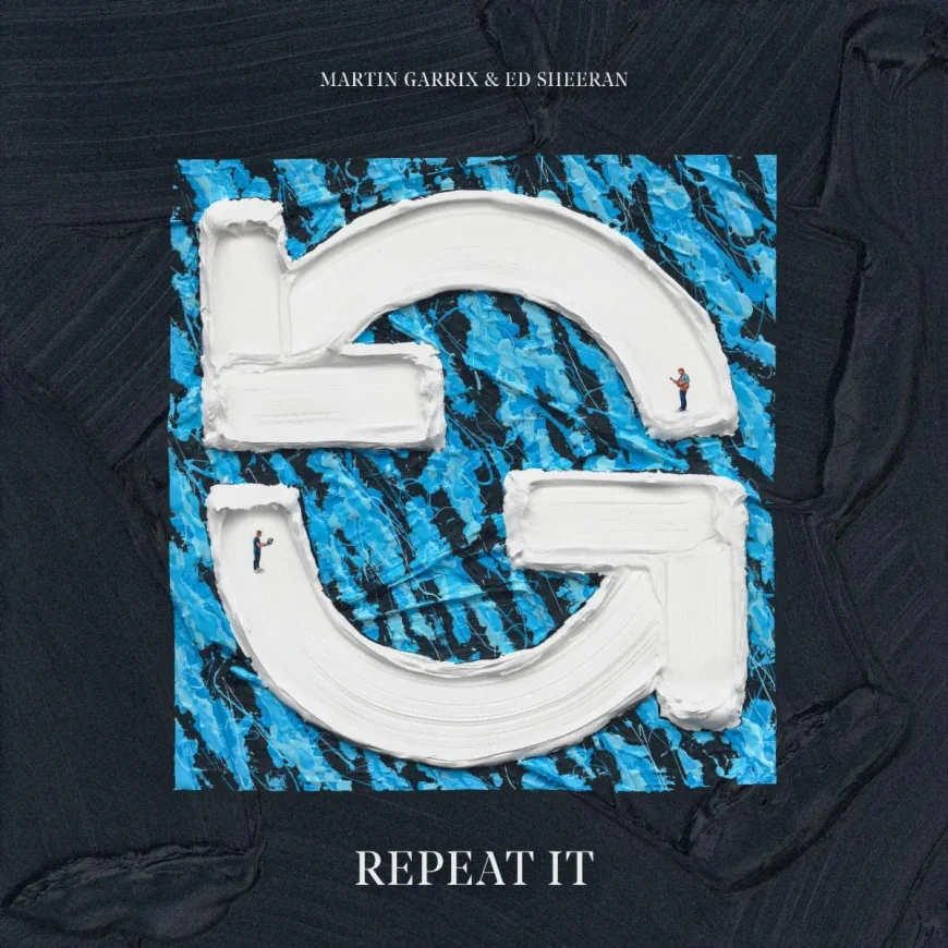 Martin Garrix releases 12-year Ed Sheeran Repeat It on birthday