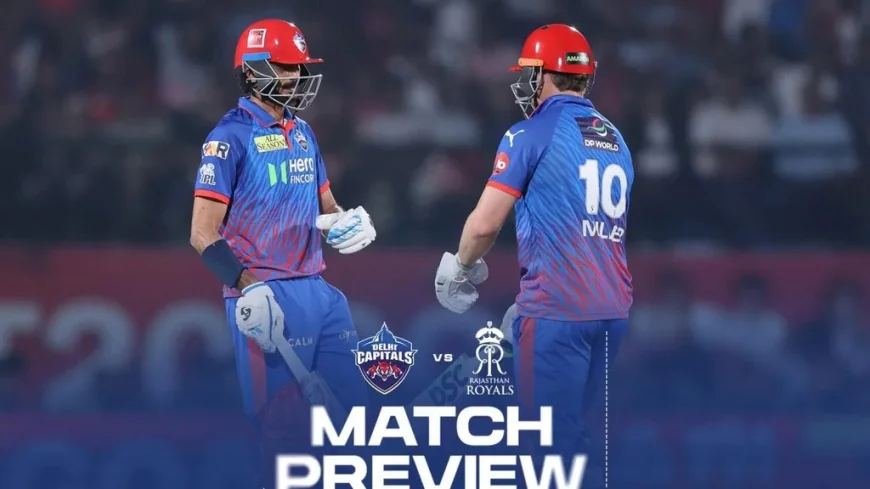 Delhi Capitals Target Season Double Over Rajasthan Royals at Qila — Dc Vs Rr