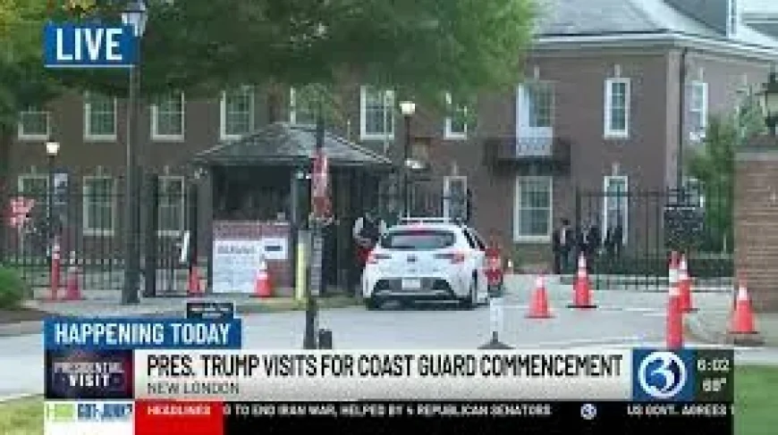 Trump to deliver Coast Guard Academy speech in New London